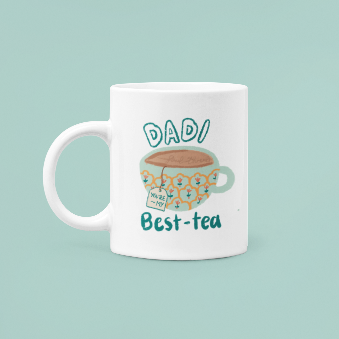 ‘You’re My Best-tea’ Mug