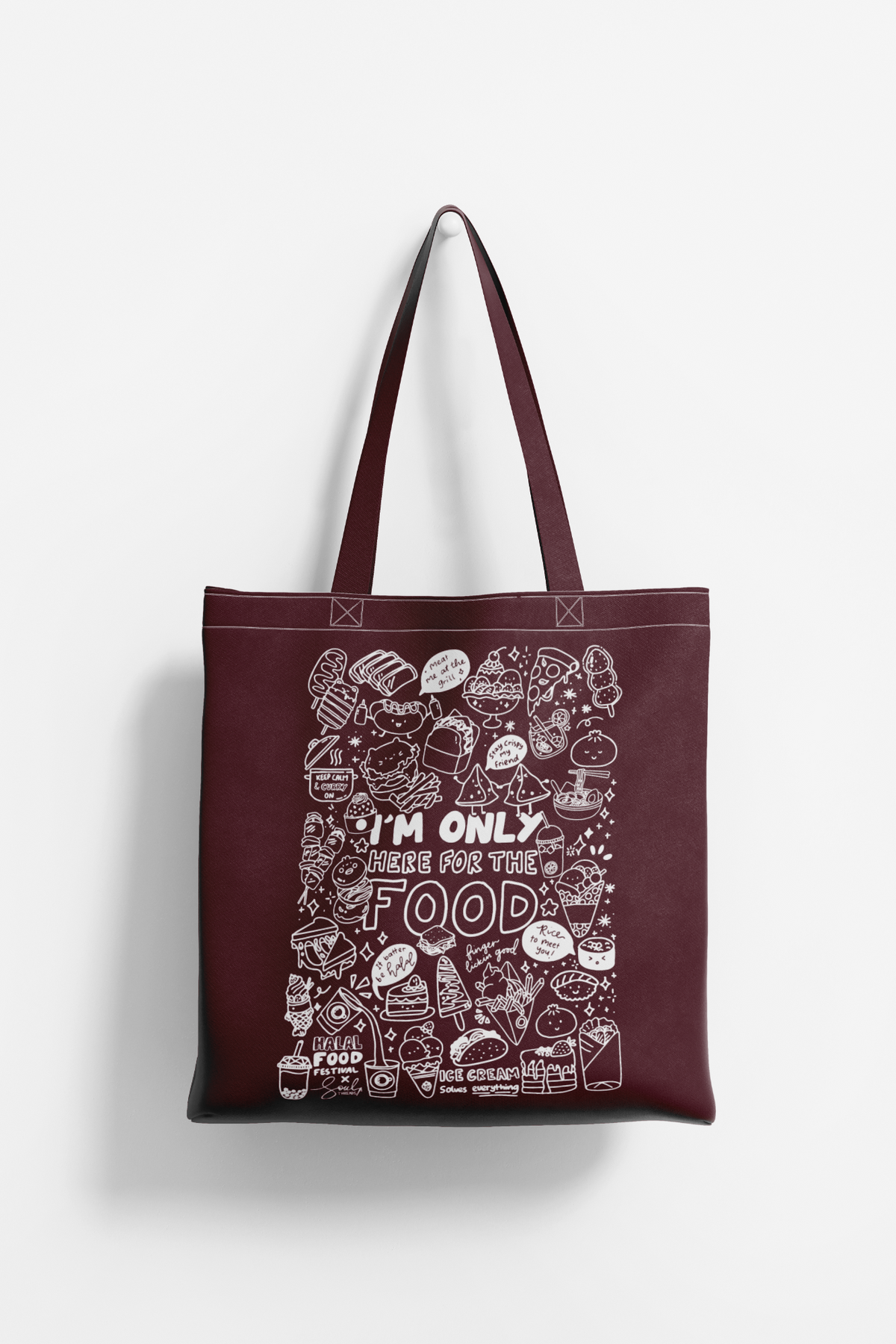 I’m Only Here for the Food - Tote Bag