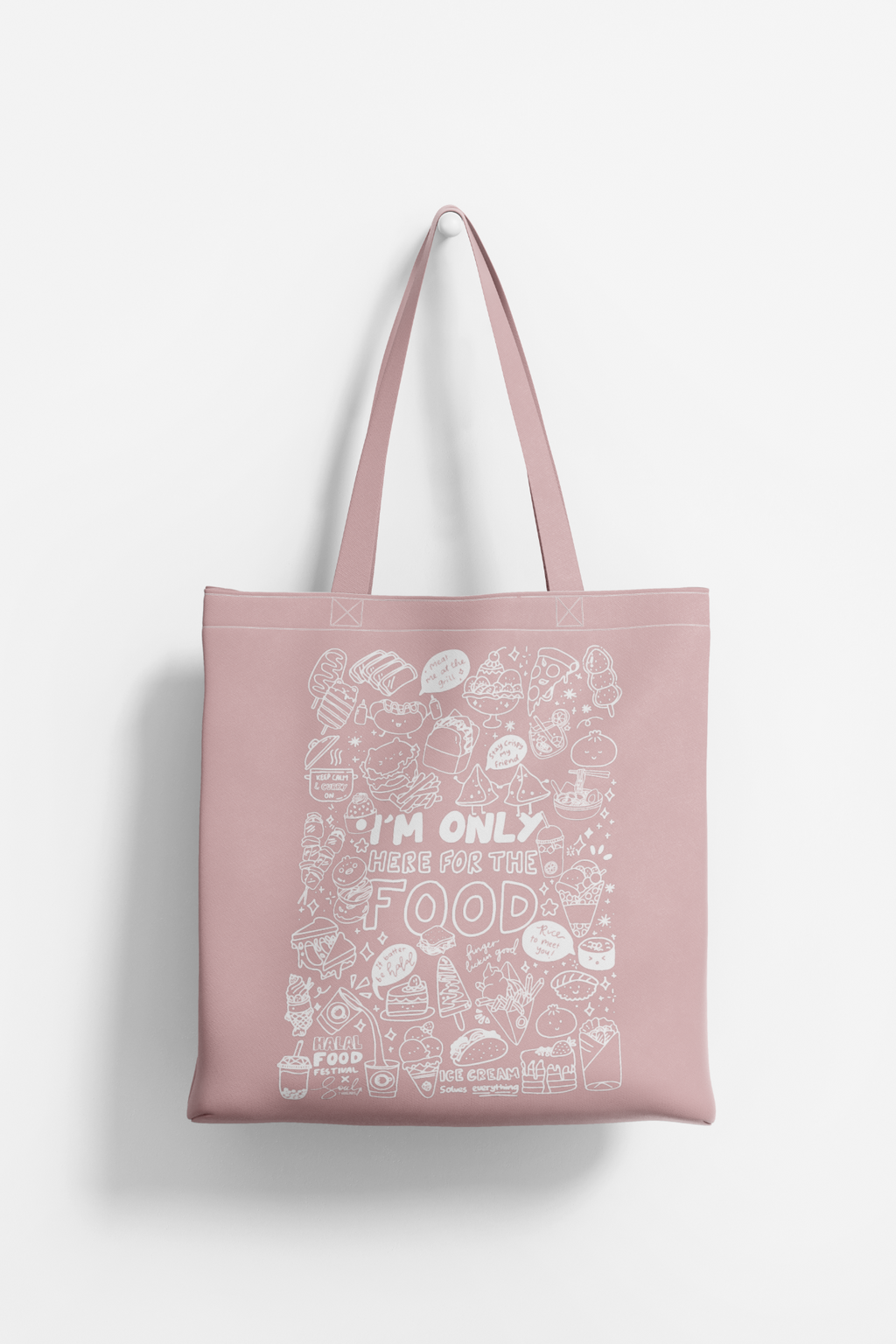 I’m Only Here for the Food - Tote Bag