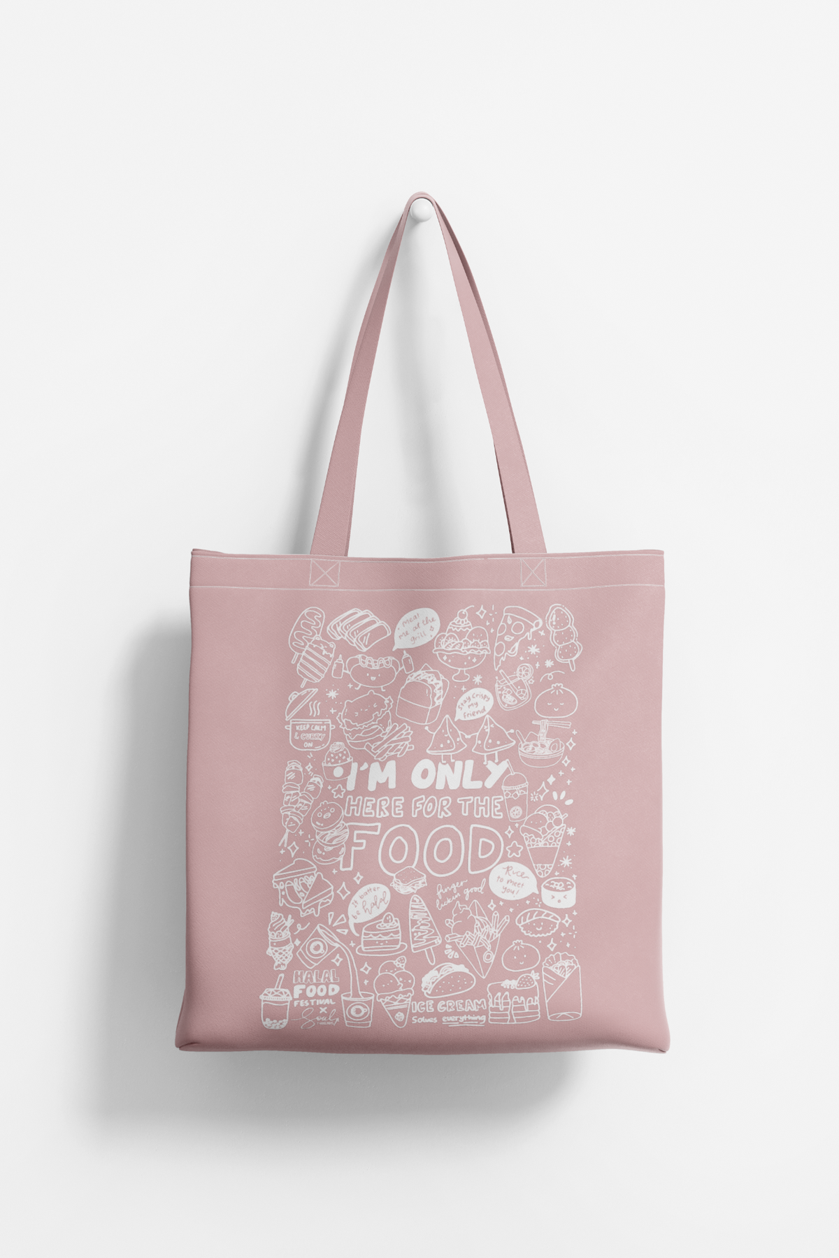 I’m Only Here for the Food - Tote Bag